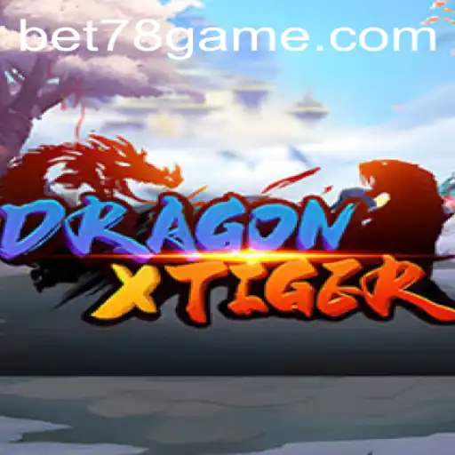 Exploring DragonXTiger: A Comprehensive Guide to the Thrilling Game with Insight into Current Trends