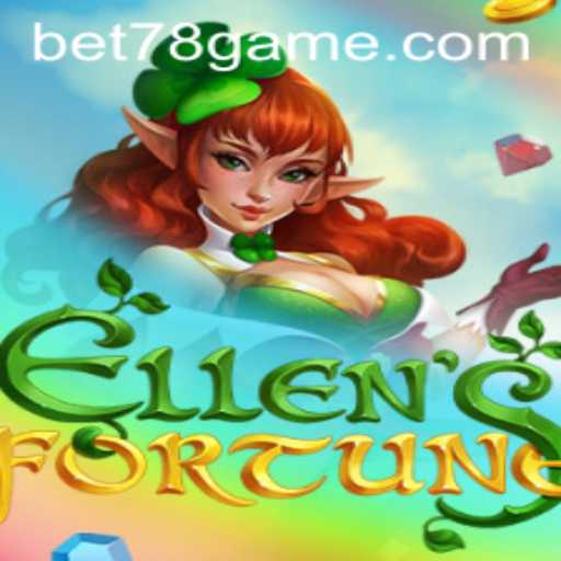 Exploring EllensFortune: A Captivating New Game with bet78