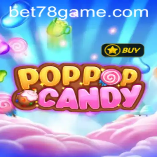 Exploring the Sweet Journey of POPPOPCANDY: A Delicious Gaming Experience with Bet78
